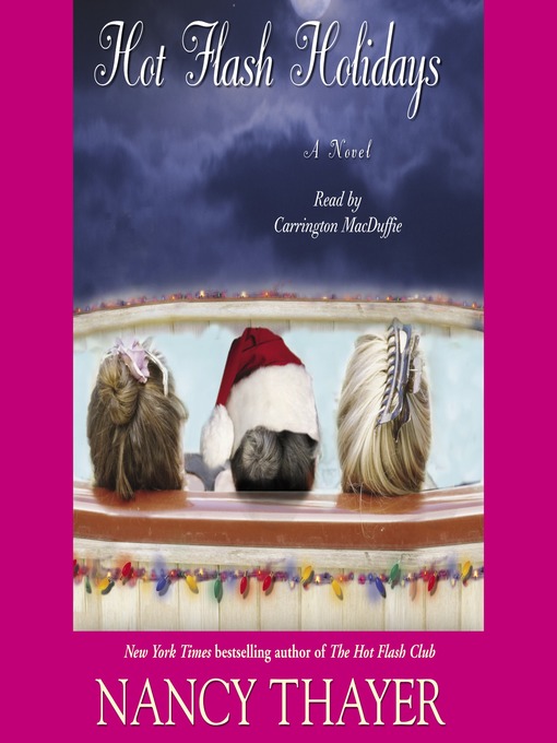 Title details for Hot Flash Holidays by Nancy Thayer - Available